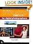 The Adobe Photoshop CS5 Book for Digital Photographers (Voices That Matter)