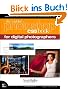The Adobe Photoshop CS5 Book for Digital Photographers (Voices That Matter)