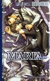 MARIA―白衣の純潔 (CROSS NOVELS)