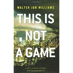 This Is Not a Game: A Novel