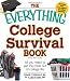 The Everything College Survival Book: All you need to get the most out of college life (Everything Series)