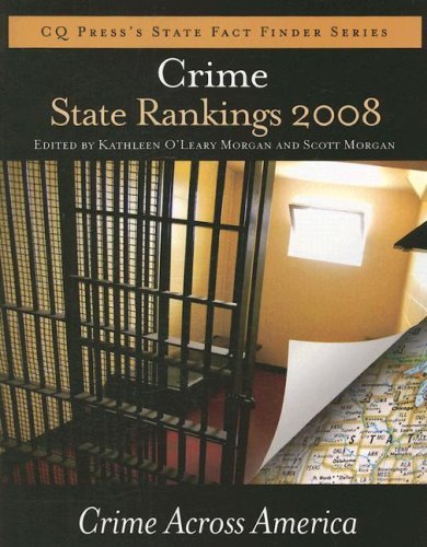 Crime State Rankings 2008: Crime in the 50 United States (Crime State Rankings) (Crime State Rankings)