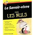 Le Savoir-vivre pour les nuls