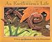An Earthworm's Life (Nature Upclose)