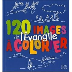 120 images de l'Evangile � colorier