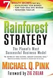 Rainforest Strategy: The Planets Most Successful Business Model