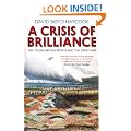 A Crisis of Brilliance