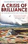 A Crisis of Brilliance: Five Young British Artists and the Great War
