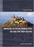 Befestigte Schlossbauten Im Deutschen Bund