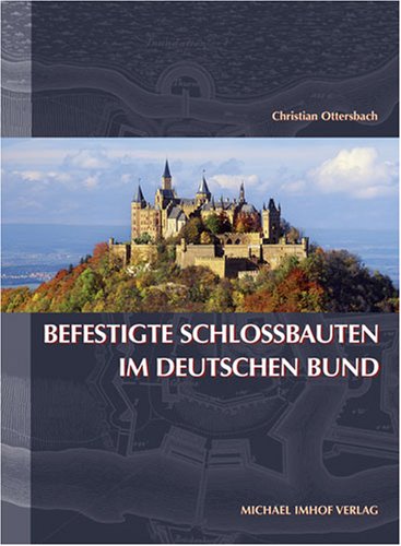 Befestigte Schlossbauten Im Deutschen Bund