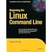 Beginning the Linux Command Line (Expert's Voice in Open Source)