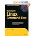 Beginning the Linux Command Line (Expert's Voice in Open Source)