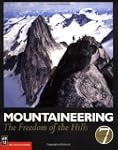 Mountaineering: the Freedom Of the Hills