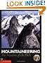 Mountaineering: The Freedom of the Hills