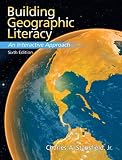 Building Geographic Literacy: An Interactive Approach (6th Edition)