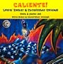 Caliente! Laurel Zucker & Christopher Caliendo