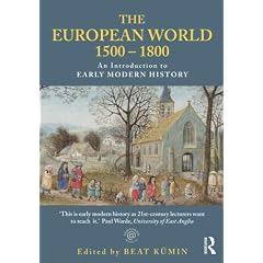The European World 1500-1800: An Introduction to Early Modern History