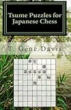 Tsume Puzzles for Japanese Chess: Introduction to Shogi Mating Riddles-