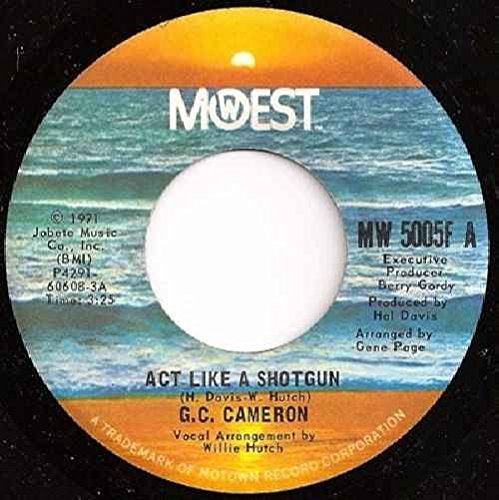 G.C. Cameron - Act Like A Shotgun / Girl, I Really Love You - Zortam Music