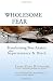 Books : Wholesome Fear: Transforming Your Anxiety About Impermanence and Death
