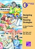 Designing local housing strategies : a good practice guide