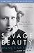 Image of Savage Beauty: The Life of Edna St. Vincent Millay
