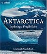 Antarctica: Exploring a...