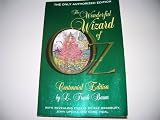The Wonderful Wizard of Oz - Centennial Edition (The Only Authorized Edition)