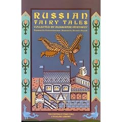 Russian Fairy Tales (The Pantheon Fairy Tale & Folklore Library)
