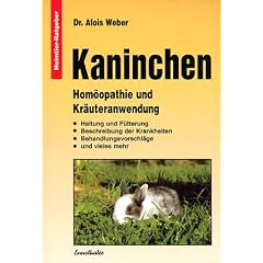 Kaninchen: Hom�opathie und Kr�uteranwendung