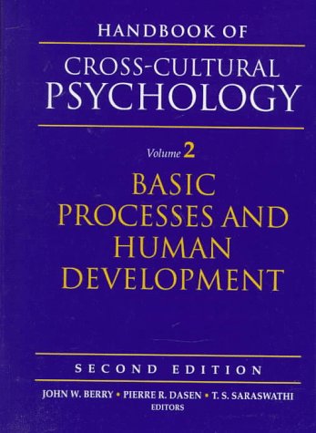Handbook of Cross-Cultural Psychology, Volume 2: Basic Processes and Human Development (2nd Edition)