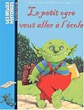 Le petit ogre veut aller à l école