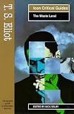 T.S.Eliot: Waste Land (Icon Reader's Guides to Essential Criticism)
