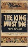 The King Must Die: A Novel (Vintage)
