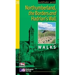 Northumberland, the Borders and Hadrian's Wall: Walks (Pathfinder Guide): Walks (Pathfinder Guide)