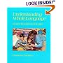 Understanding Whole Language: From Principles to Practice (Heinemann/Cassell Language & Literacy)