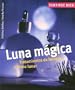 Luna magica: Tratamientos de belleza a ritmo lunar (Sentirse bien series)