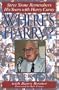 Where's Harry?: Steve Stone Remembers 25 Years with Harry Caray