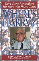 Where's Harry?: Steve Stone Remembers His Years with Harry Caray
