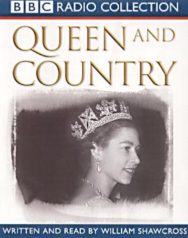 Queen and Country (BBC Radio Collection)