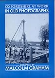 Oxfordshire at work in old photographs