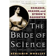The Bride of Science: Romance, Reason and Byron's Daughter
