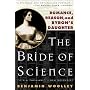 The Bride of Science: Romance, Reason and Byron's Daughter