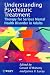 Understanding Psychiatric Treatment: Therapy for Serious Mental Health Disorder in Adults