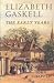 Elizabeth Gaskell: The Early Years