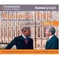 Business Talk Englisch Trainer No.2: Die wichtigsten Redewendungen f�r Verhandlungen und Telefongespr�che