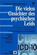Die vielen Gesichter psychischen Leids: Das offizielle Fallbuch der WHO zur ICD-10 Kapitel V(F): Falldarstellungen von Erwachsenen