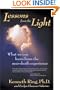 Lessons from the Light: What We Can Learn from the Near-Death Experience