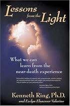 Lessons from the Light: What We Can Learn from the near-Death Experience