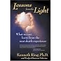 Lessons from the Light: What We Can Learn from the Near-Death Experience